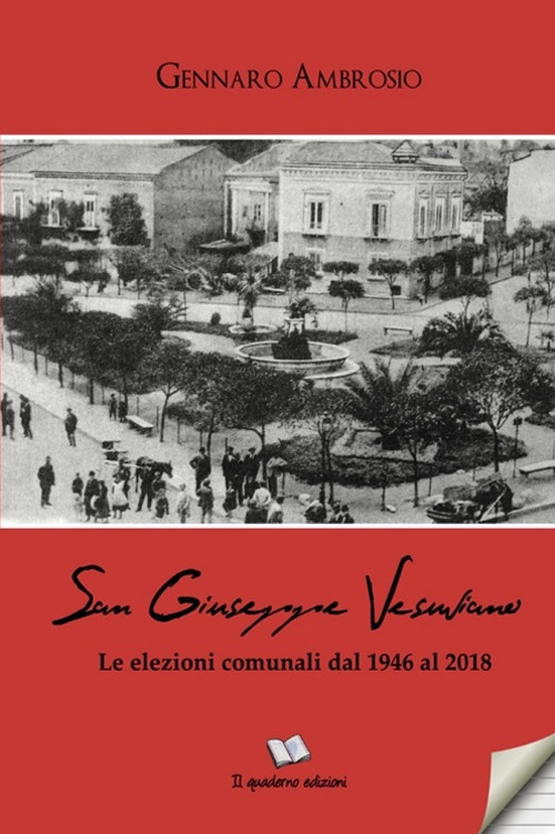 San Giuseppe Vesuviano. Le elezioni comunali dal 1946 al 2018