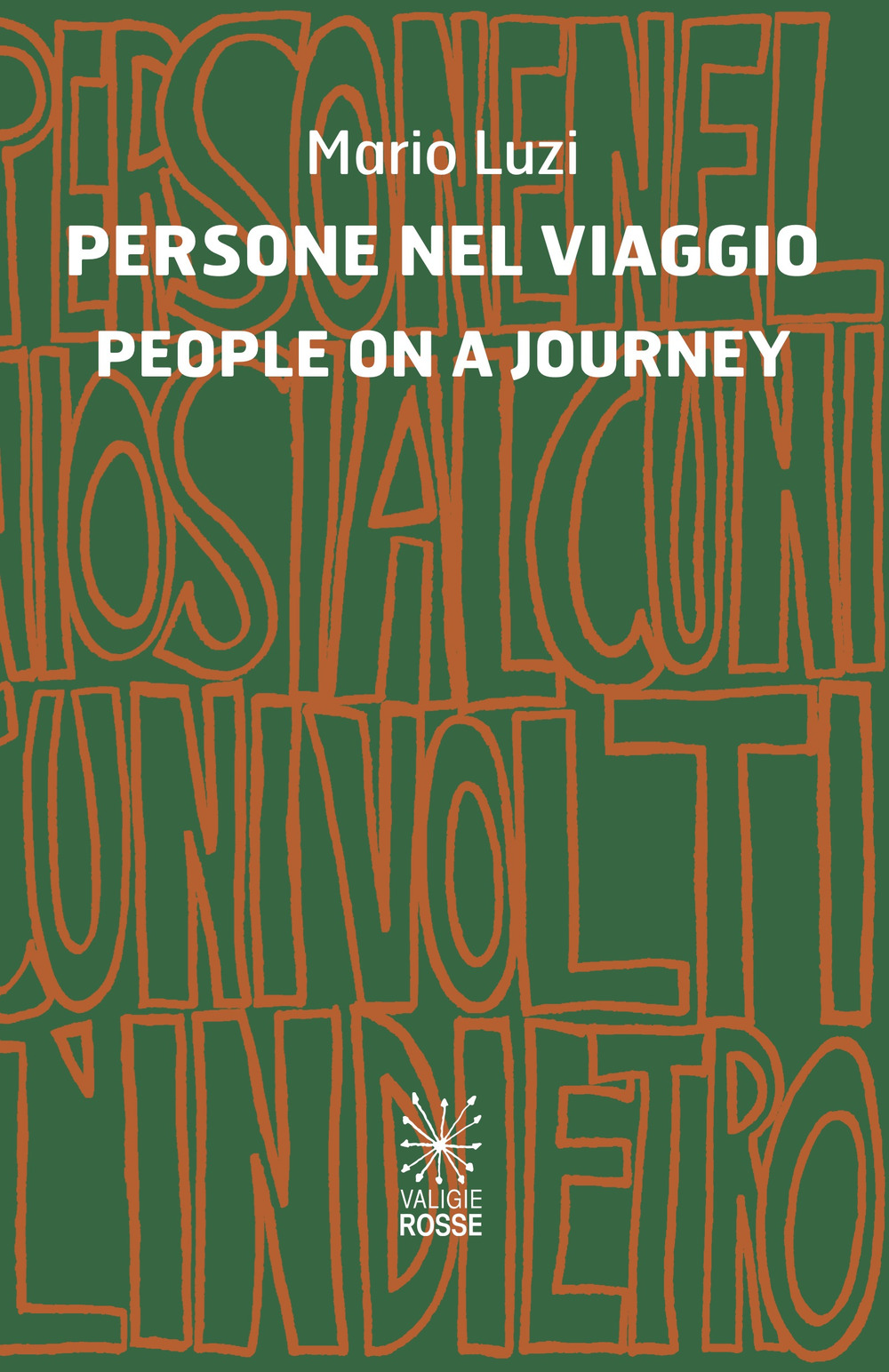 Persone nel viaggio-People on a journey. Ediz. bilingue