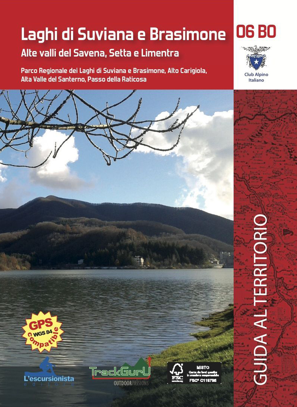 Laghi di Suviana e Brasimone. Guida al territorio con carta 1:25.000. Alte valli del Savena, Setta e Limentra