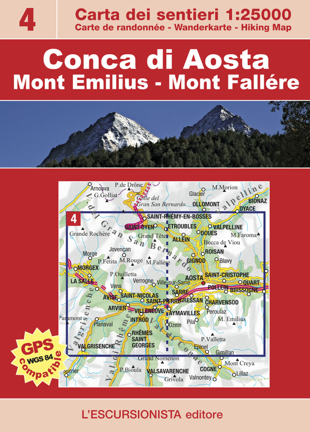 Conca di Aosta. Mont Emilius, Mont Fallére. Con carta escursionistica 1:25.000