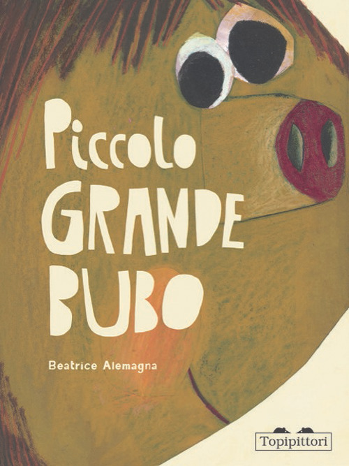 Piccolo grande Bubo. Ediz. illustrata