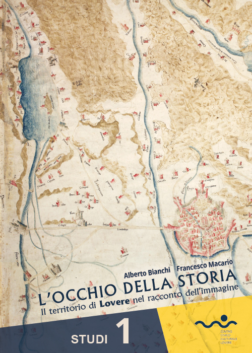 L'occhio della storia. Il territorio di Lovere nel racconto dell'immagine