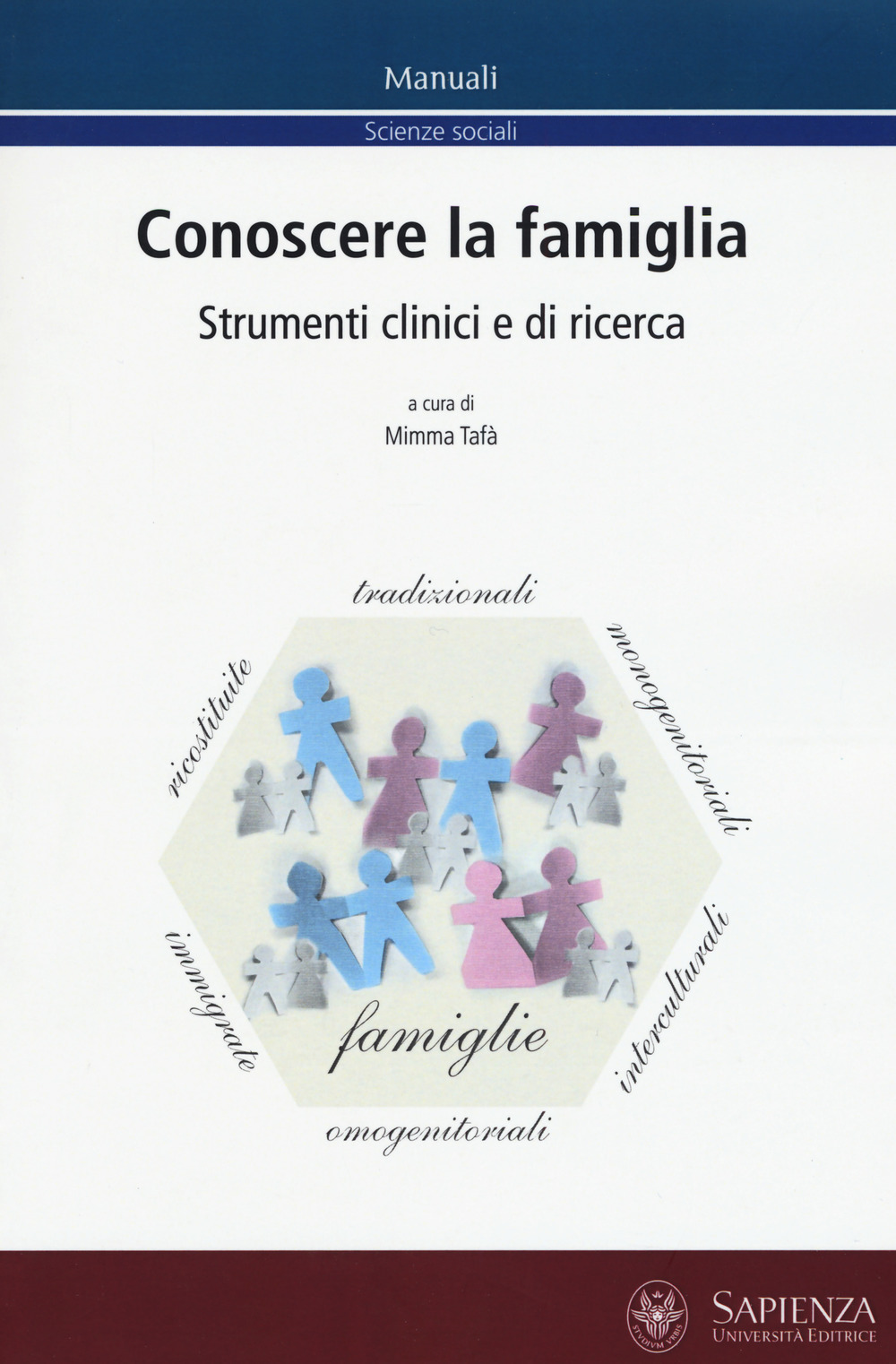 Conoscere la famiglia. Strumenti clinici e di ricerca