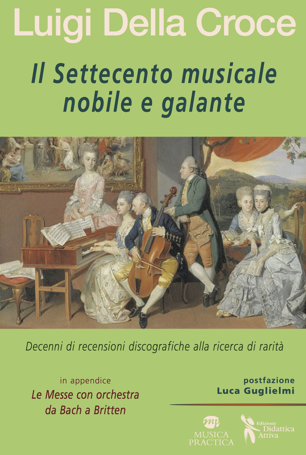 Il Settecento musicale nobile e galante