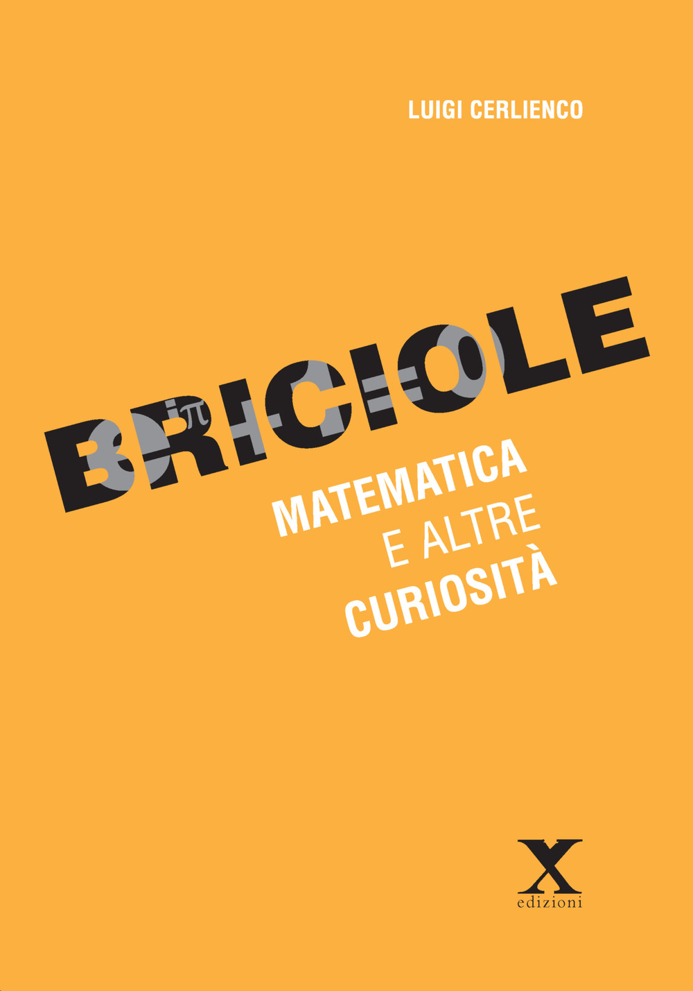 Briciole. Matematica e altre curiosità