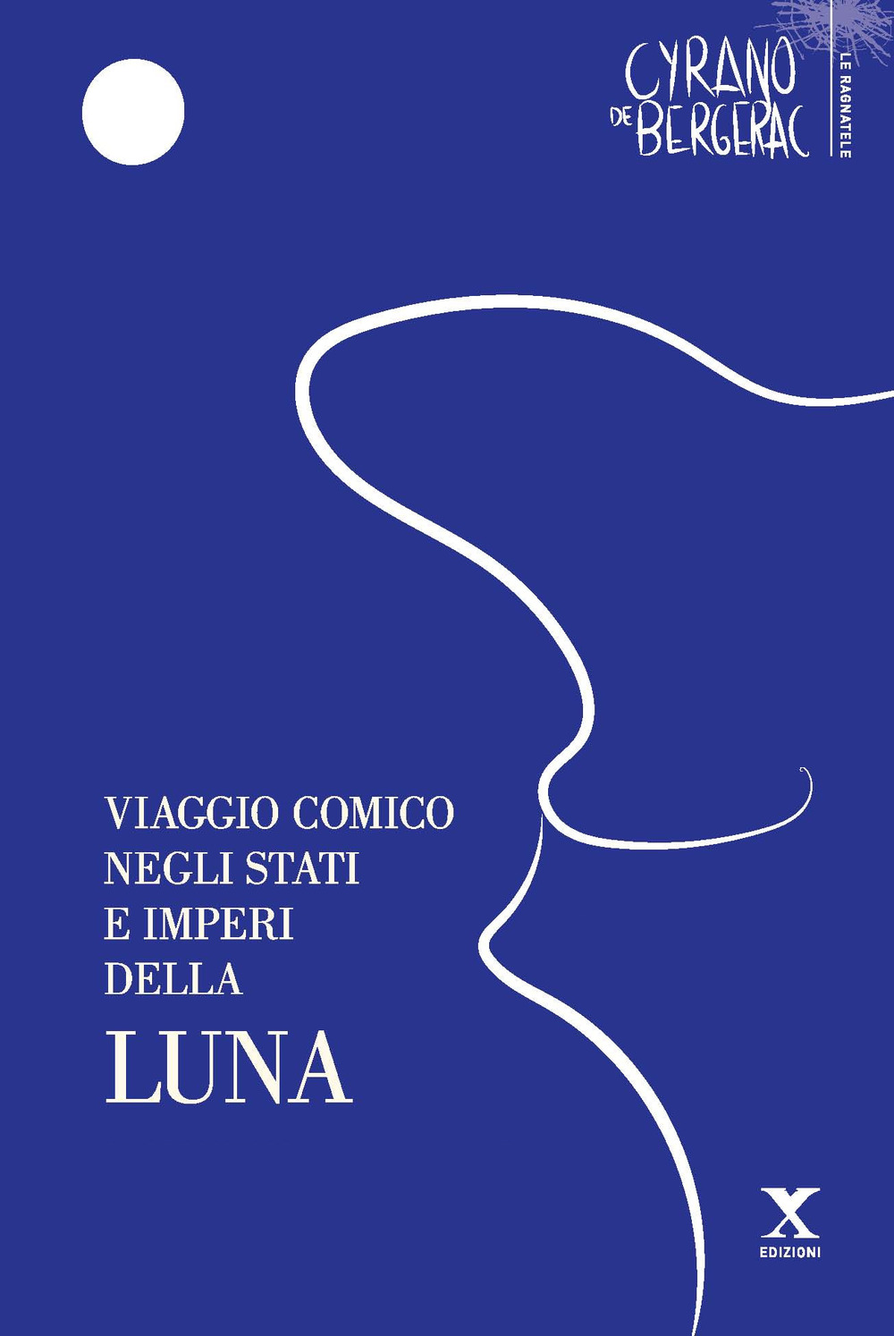 Viaggio comico negli Stati e Imperi della Luna