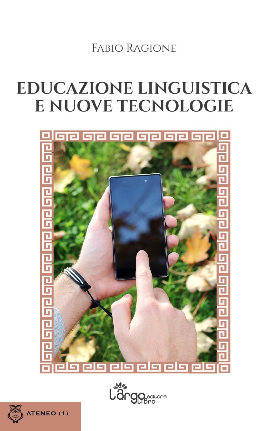 Educazione linguistica e nuove tecnologie