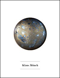 Klaus Munch. Nuovi organismi spaziali. Ediz. illustrata