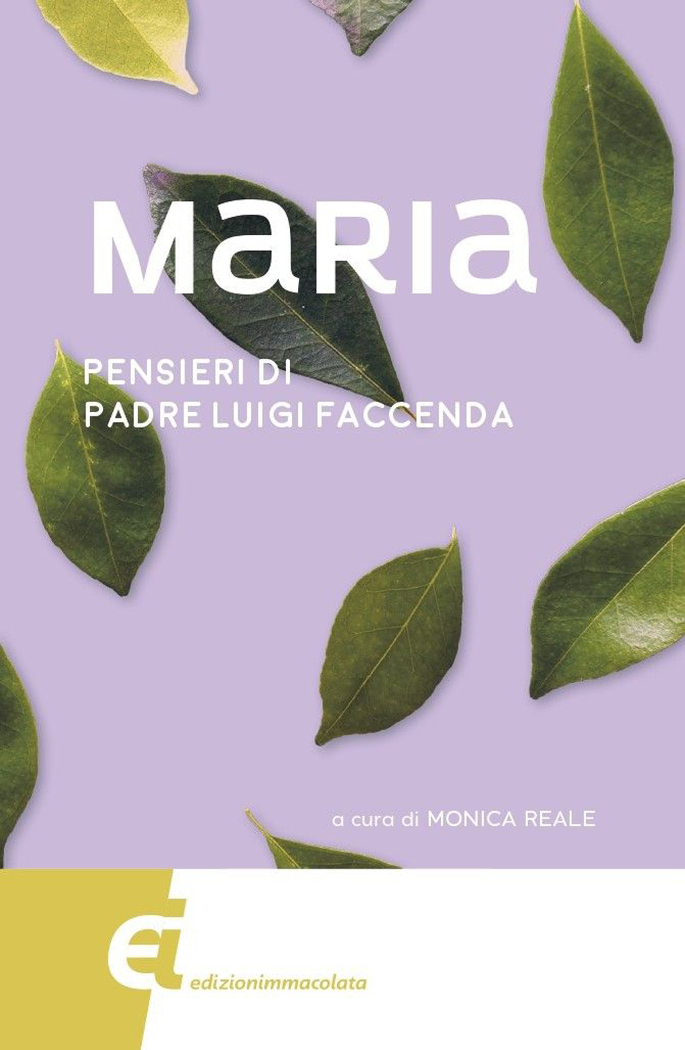 Maria. Pensieri di padre Luigi Faccenda