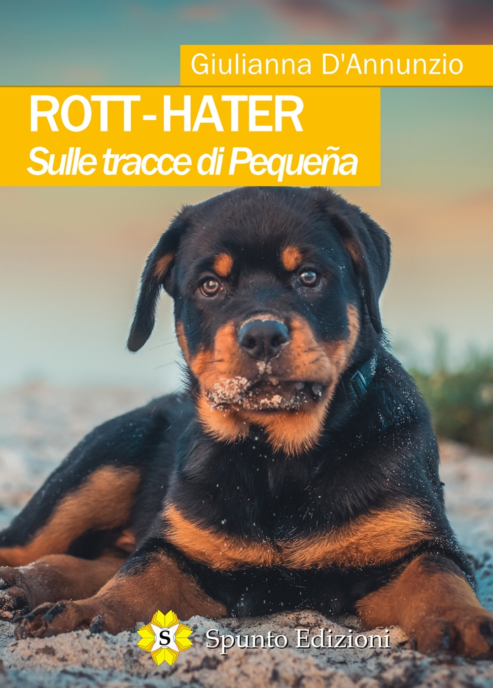 Rott-hater. Sulle tracce di Pequeña