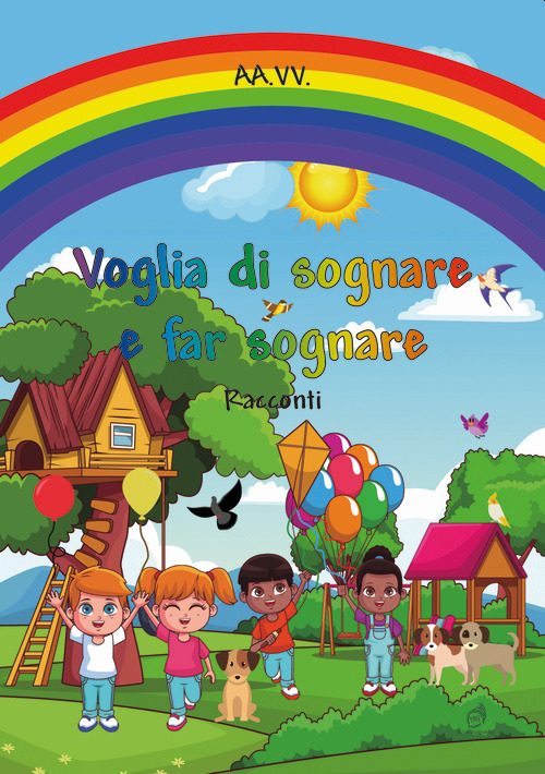 Voglia di sognare e far sognare