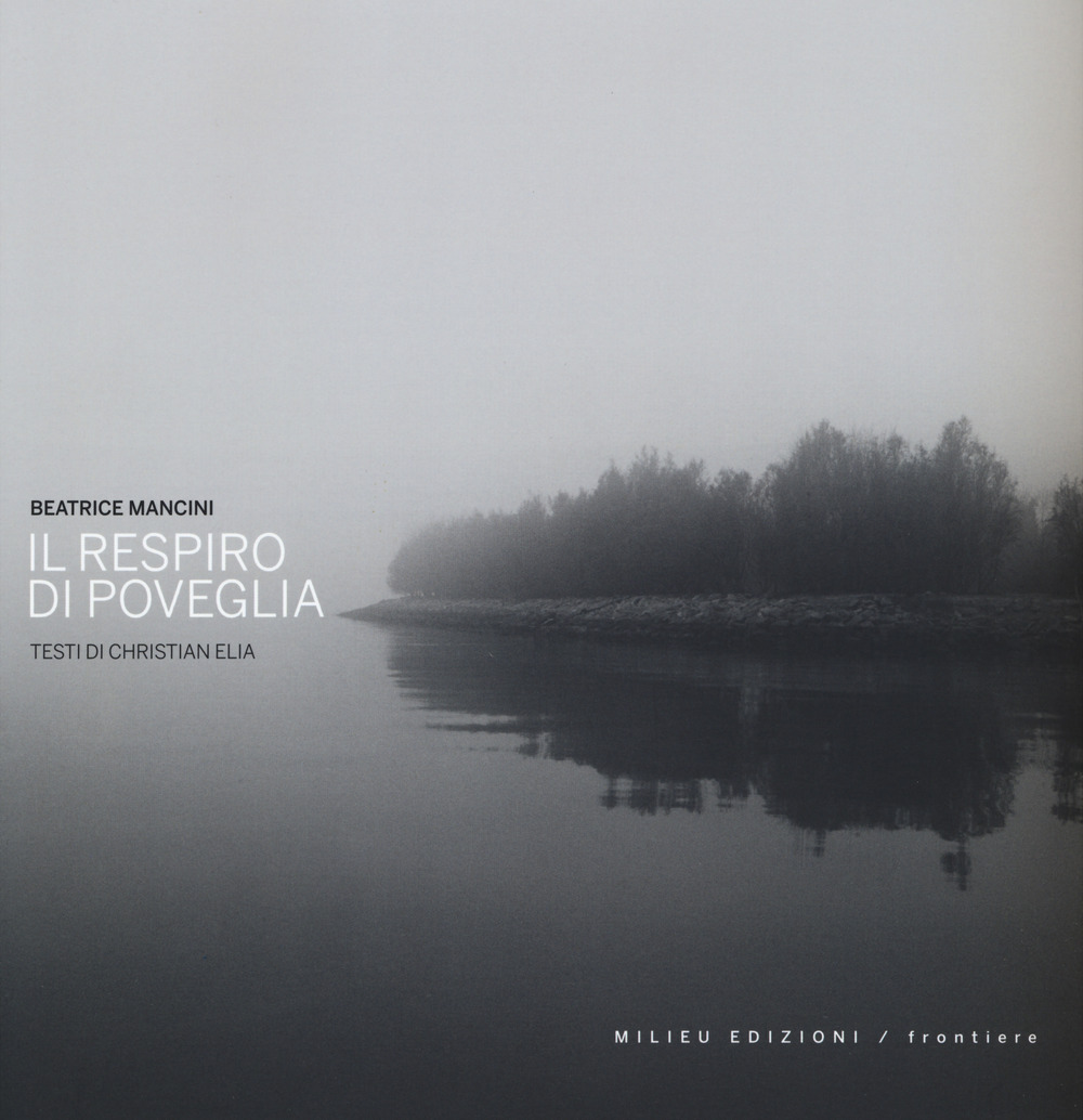 Il respiro di Poveglia. Ediz. a colori