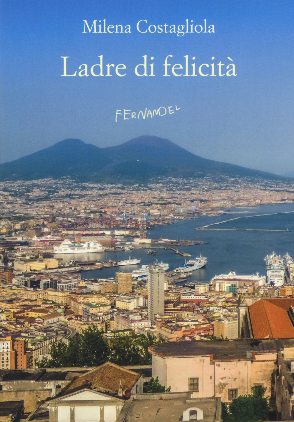 Ladre di felicità