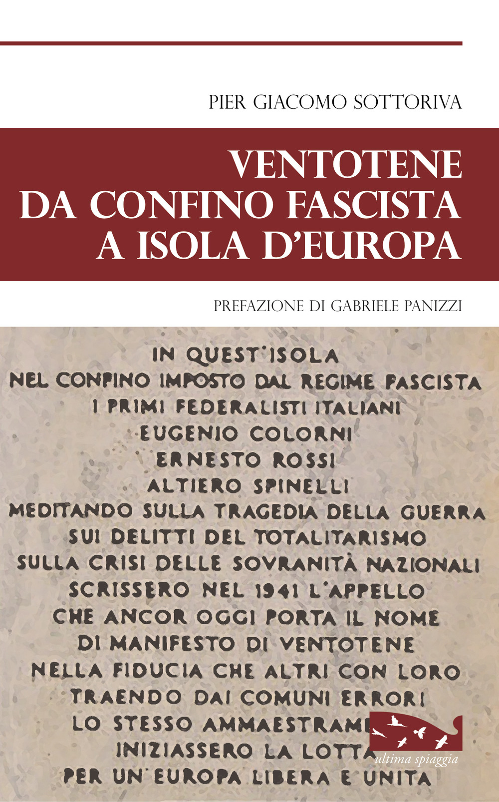 Ventotene da confine fascista a isola d'Europa