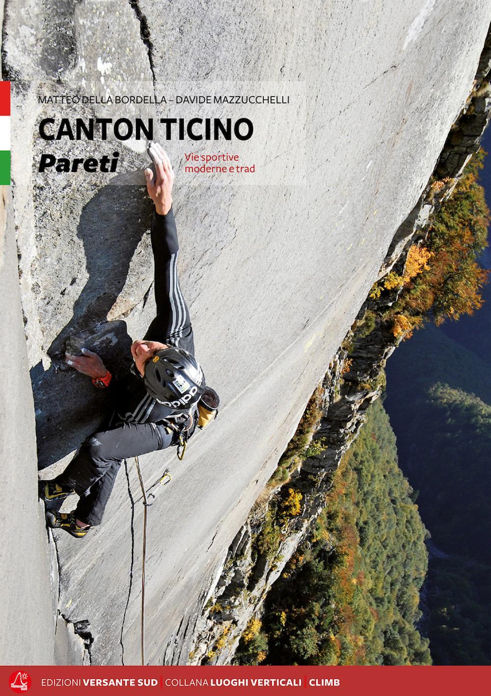 Canton Ticino. Pareti. Vie sportive moderne e trad.