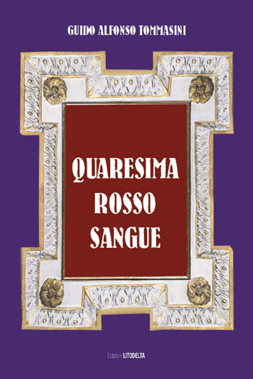 Quaresima rosso sangue