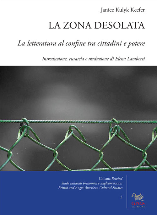 La zona desolata. La letteratura al confine tra cittadini e potere