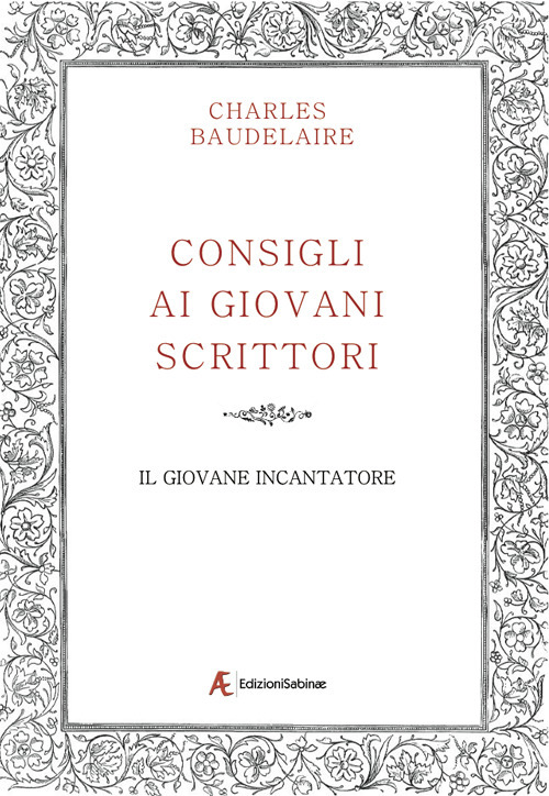 Consigli ai giovani scrittori-Il giovane incantatore