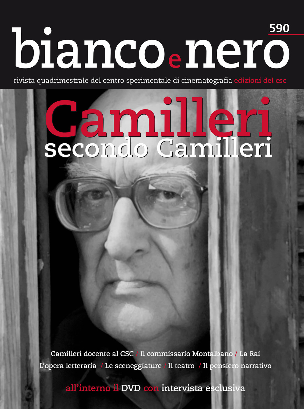 Bianco e nero. Rivista quadrimestrale del centro sperimentale di cinematografia (2018). Vol. 590: Camilleri secondo Camilleri. Monografico su Andrea Camilleri