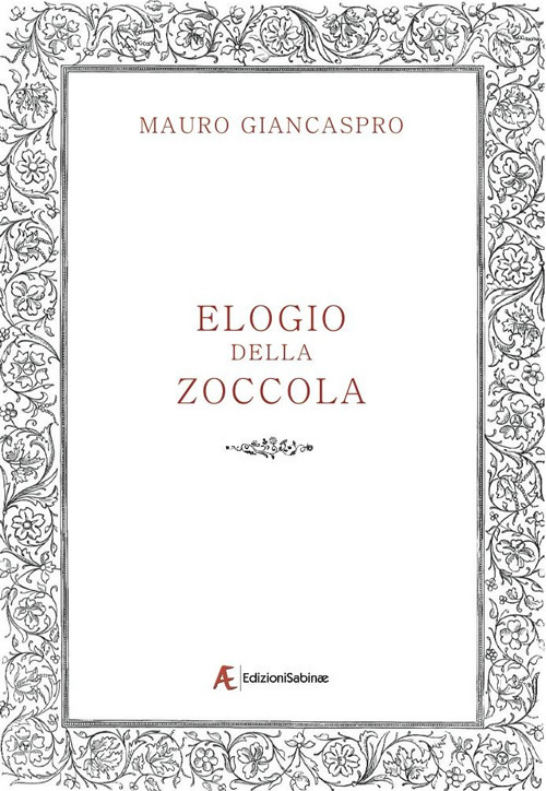 Elogio della zoccola