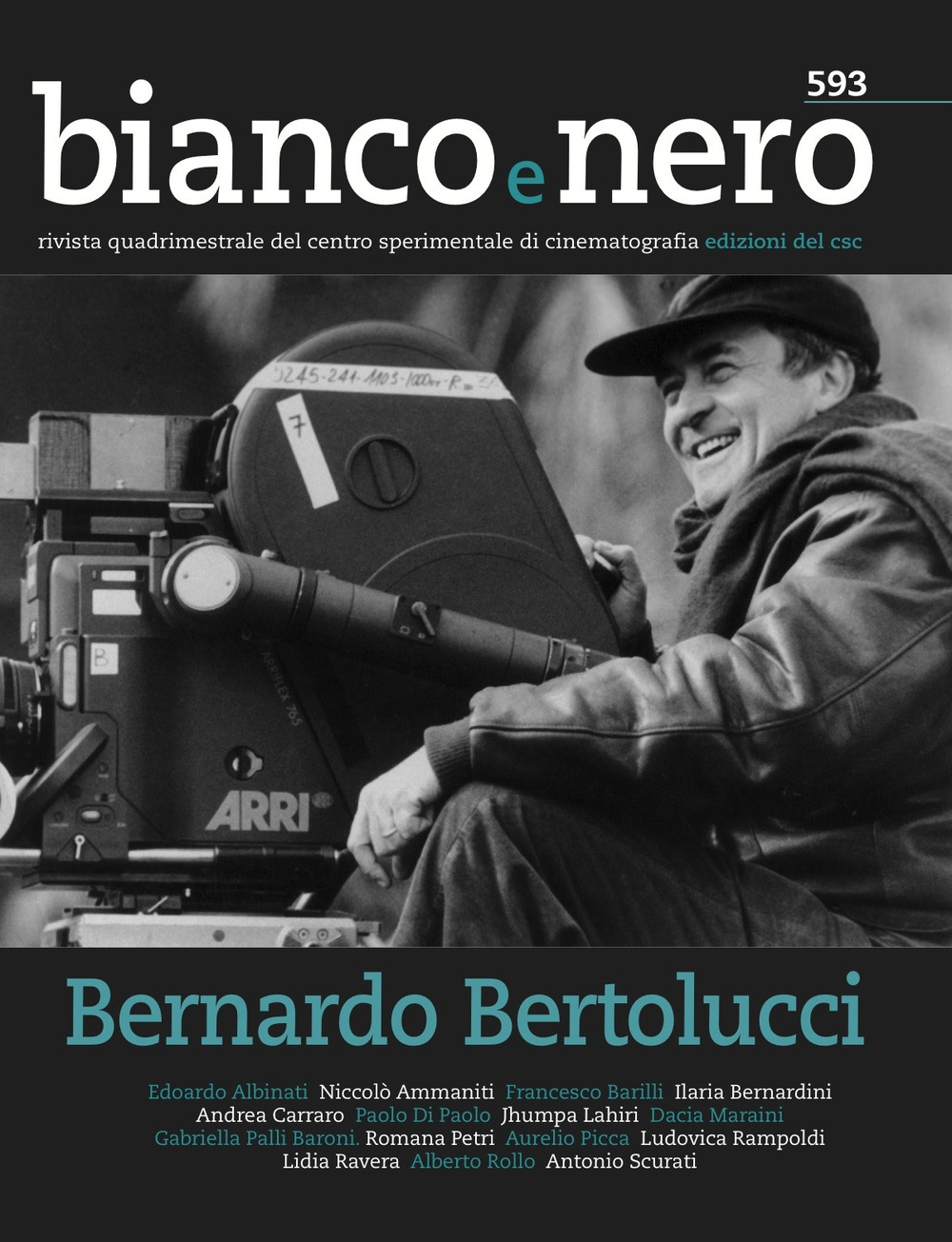 Bianco e nero. Rivista quadrimestrale del centro sperimentale di cinematografia (2019). Vol. 593: Bernardo Bertolucci