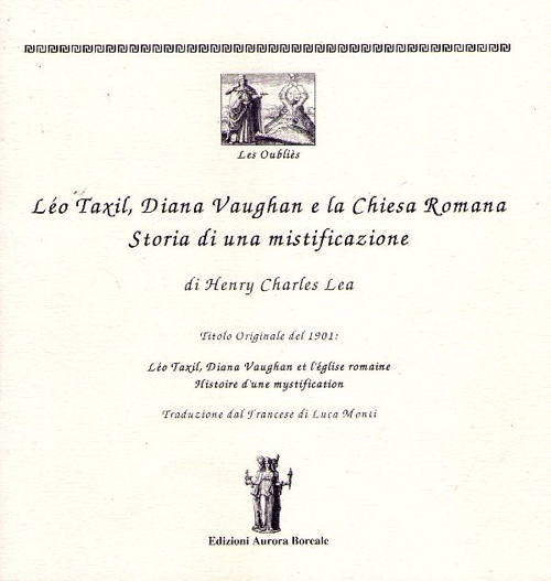 Léo Taxil, Diana Vaugham e la Chiesa romana. Storia di una mistificazione