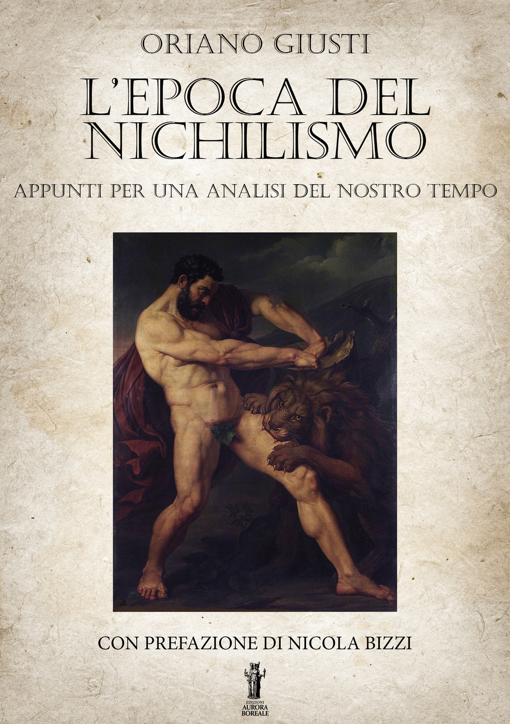 L'epoca del nichilismo. Appunti per una analisi del nostro tempo