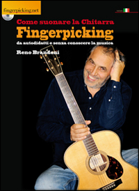 Come suonare la chitarra fingerpicking da autodidatti e senza conoscere la musica. Con DVD