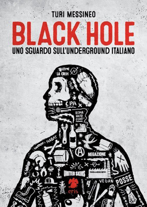 Black hole, uno sguardo sull'underground italiano