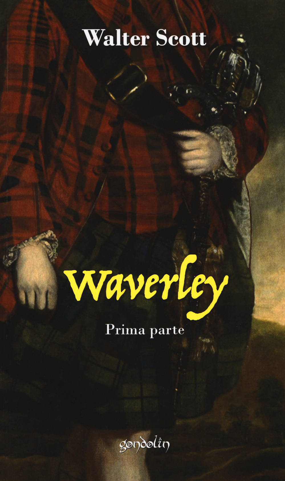 Waverley. Vol. 1: Prima parte