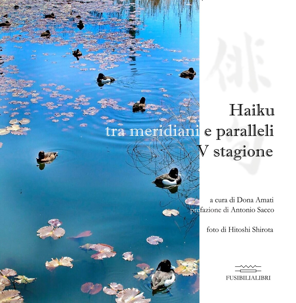 Haiku tra meridiani e paralleli. Quinta stagione