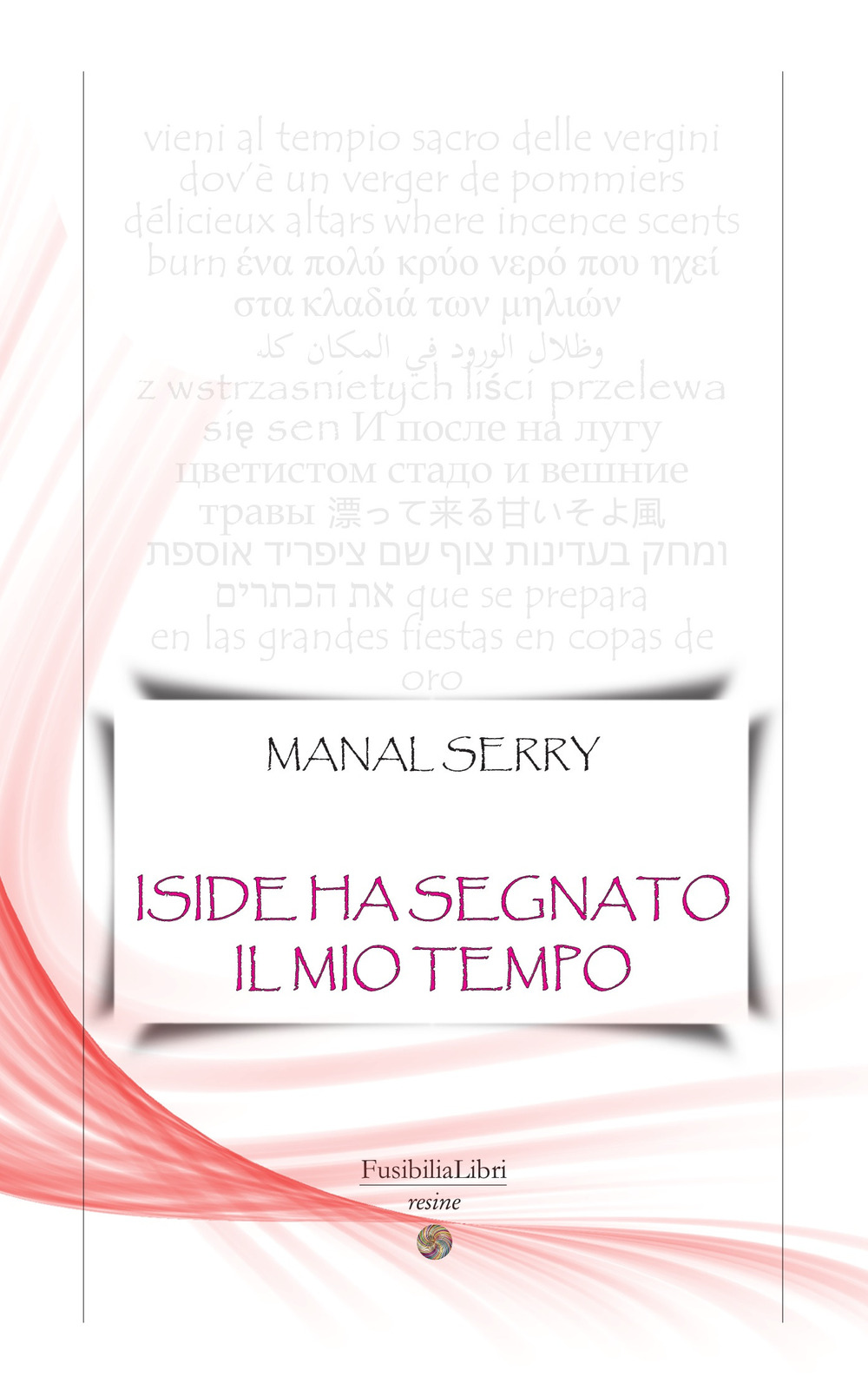 Iside ha segnato il mio tempo