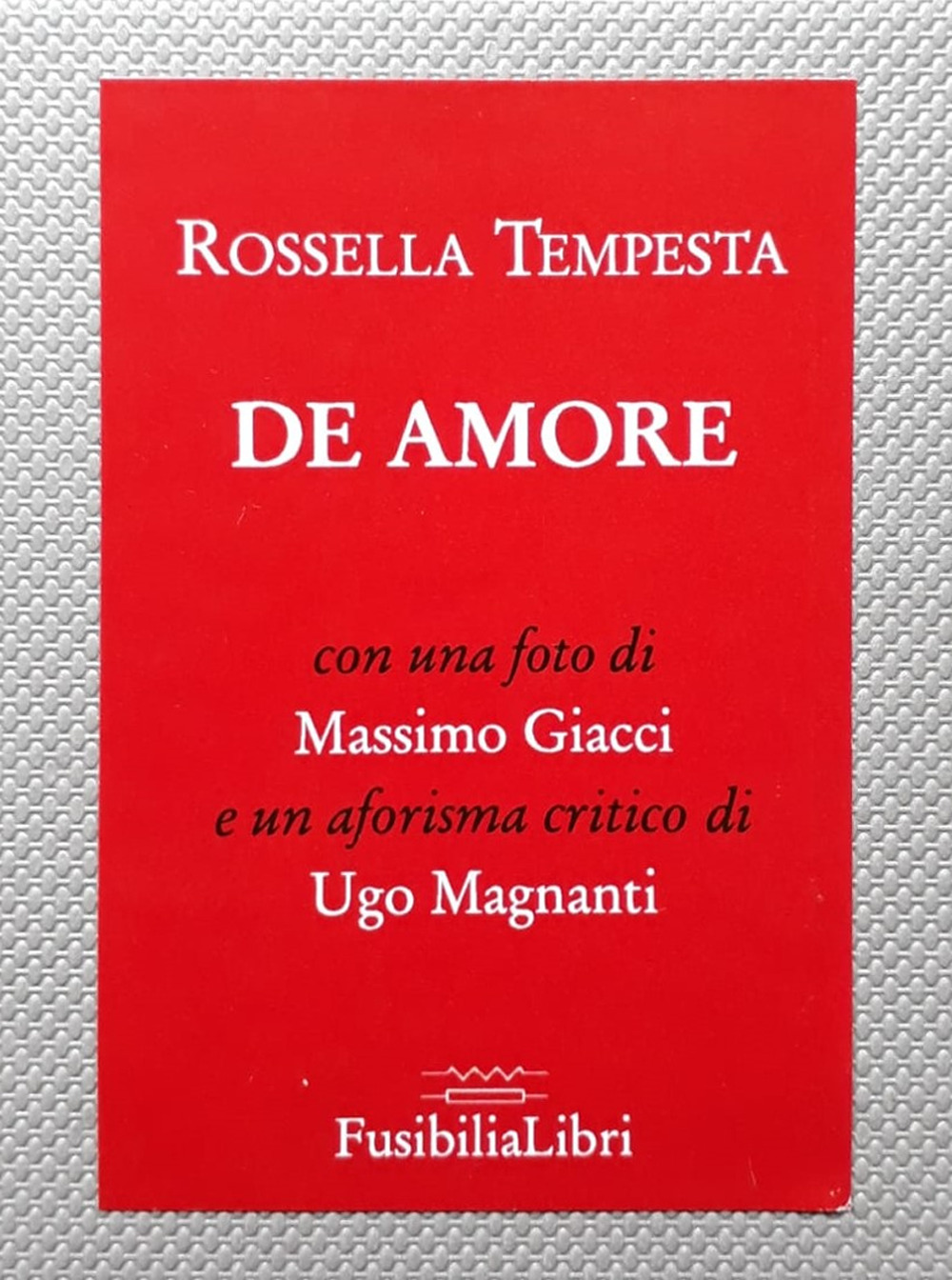 De Amore. Ediz. lusso