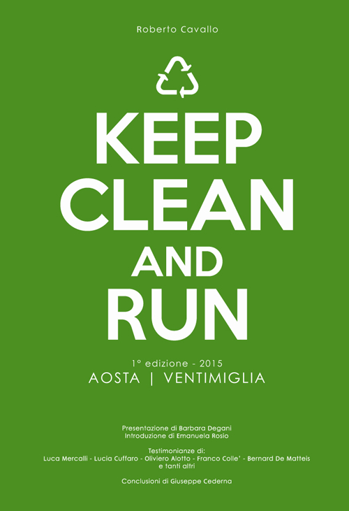 Keep clean and run. 1ª edizione 2015 Aosta-Ventimiglia