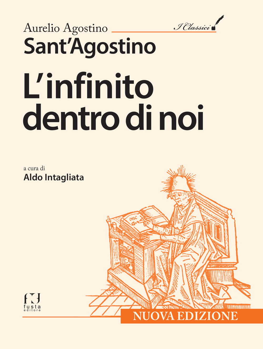 Sant'Agostino. L'infinito dentro di noi