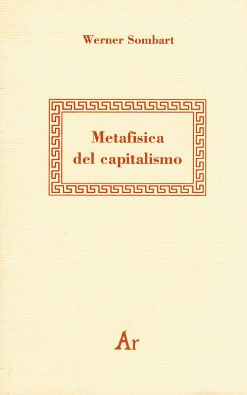 Metafisica del capitalismo