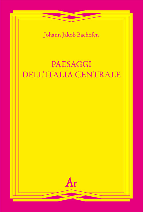 Paesaggi dell'Italia centrale