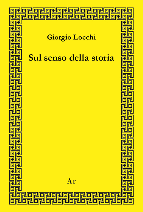 Sul senso della storia