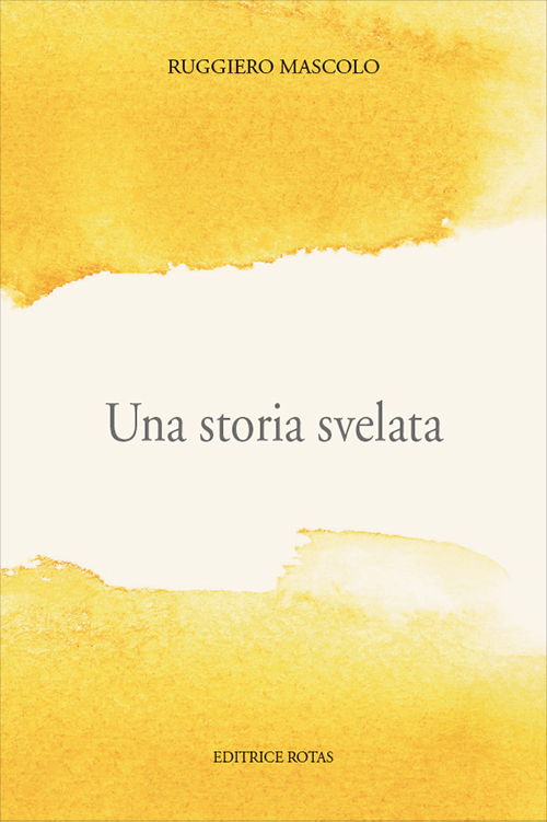 Una storia svelata