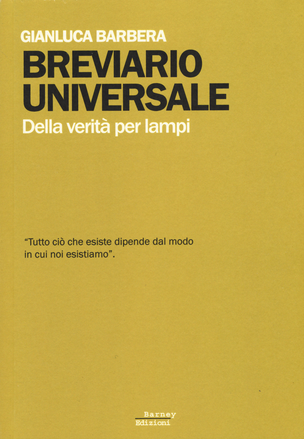 Breviario universale. Della verità per lampi