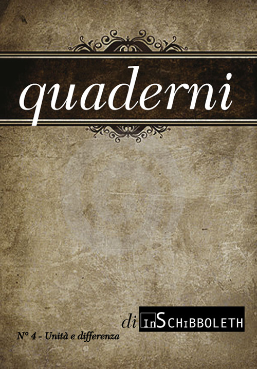Quaderni di Inschibboleth. Vol. 4: Unità e differenza