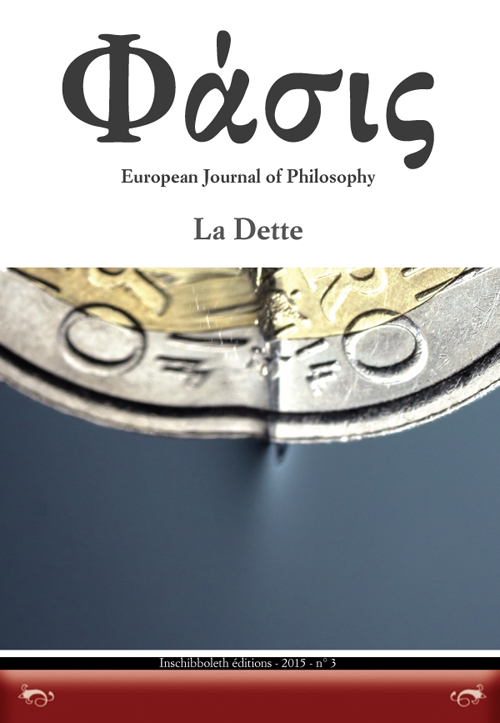 Phàsis. European journal of philosophy. Ediz. italiana e inglese. Vol. 3: La Dette