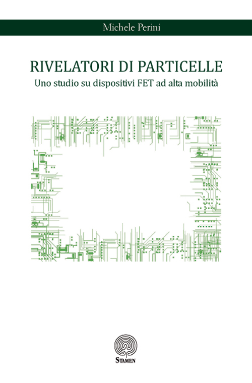 Rivelatori di particelle. Uno studio su dispositivi FET ad alta mobilità