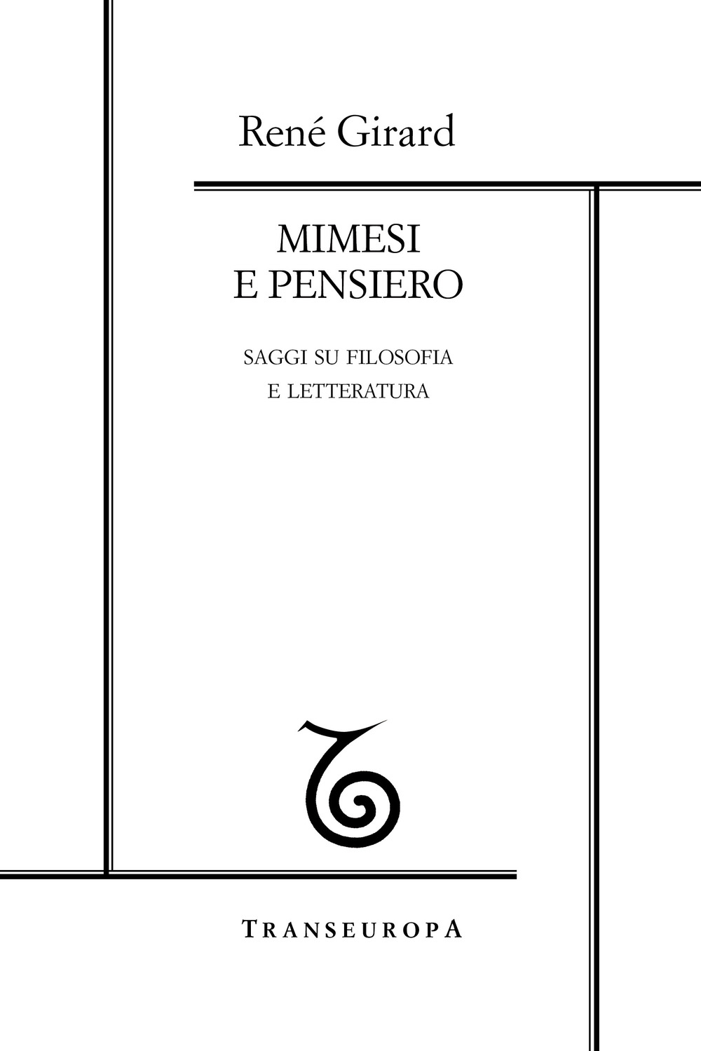 Mimesi e pensiero. Saggi su filosofia e letteratura