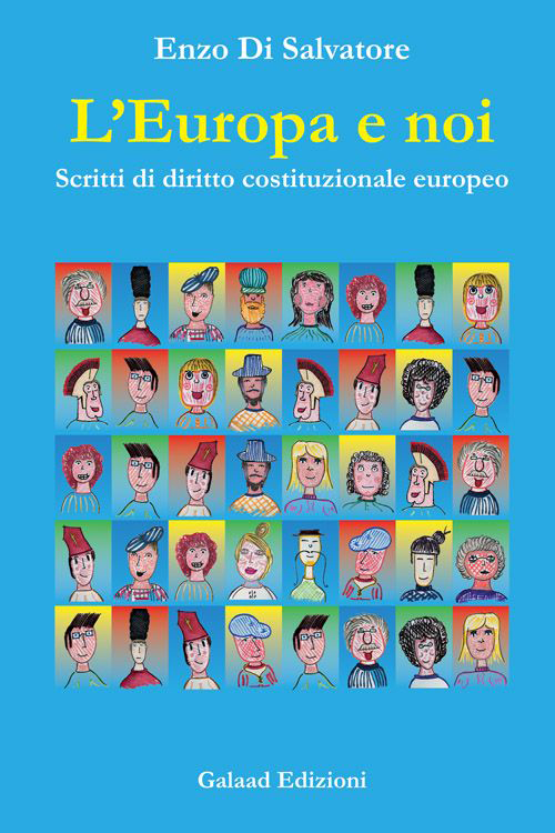 L'Europa e noi. Scritti di diritto costituzionale europeo