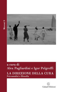 La direzione della cura. Psicoanalisi e filosofia