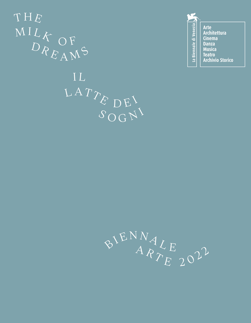 La Biennale di Venezia. 59ª Esposizione internazionale d'arte. Il latte dei sogni. Ediz. a colori
