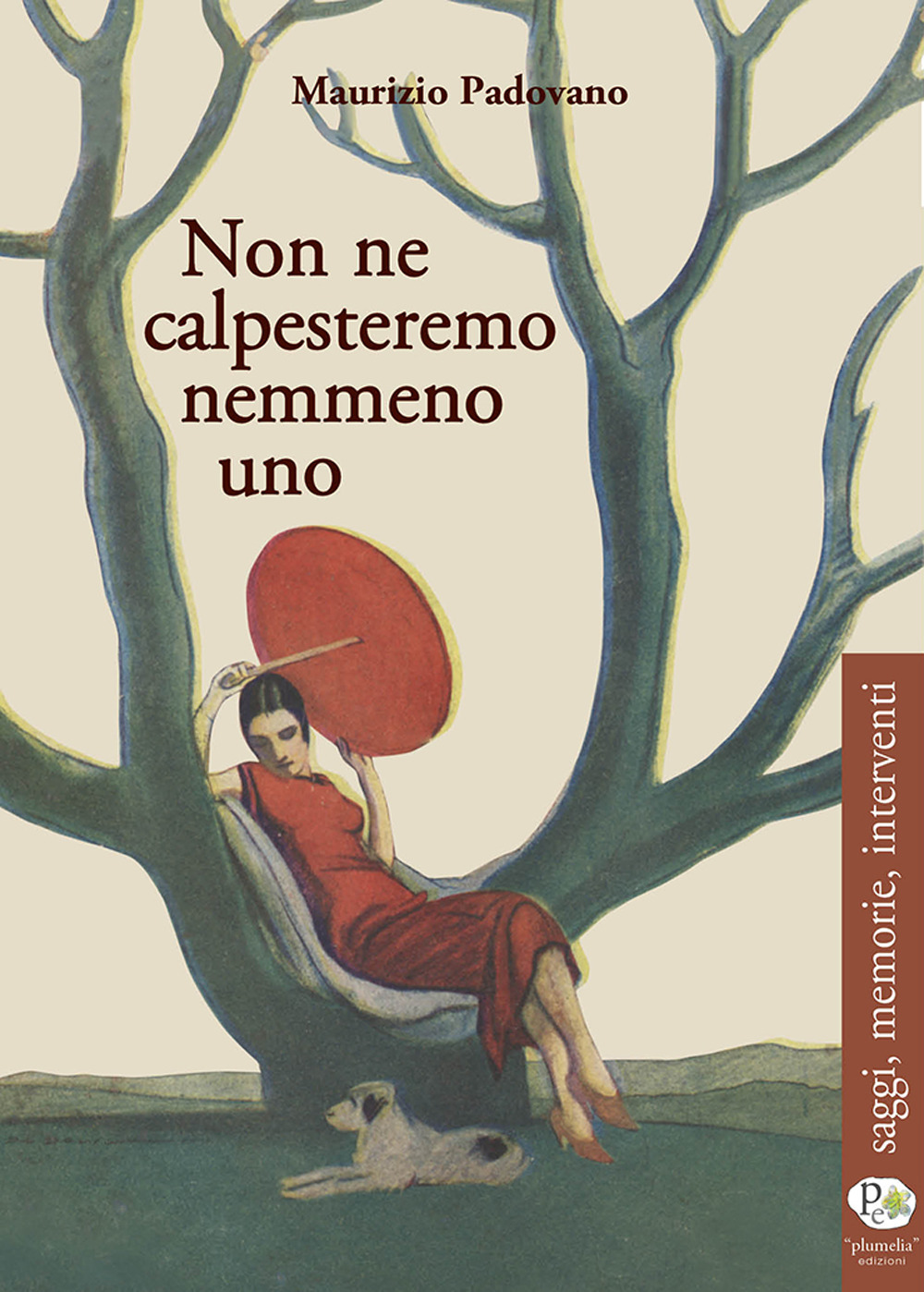 Non ne calpesteremo nemmeno uno