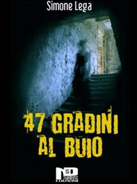 47 gradini al buio