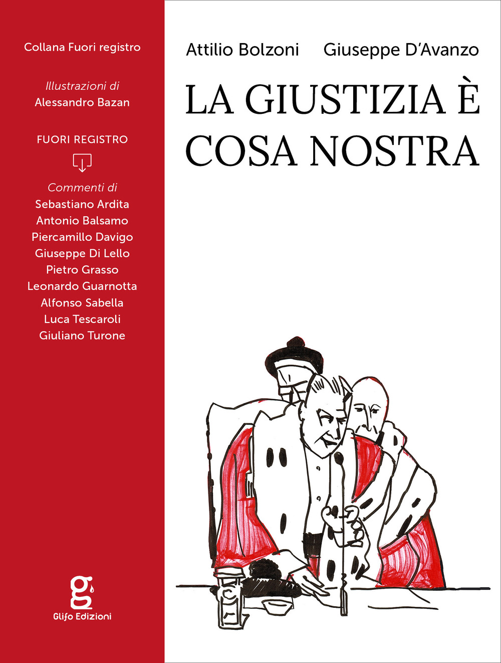 La giustizia è Cosa Nostra